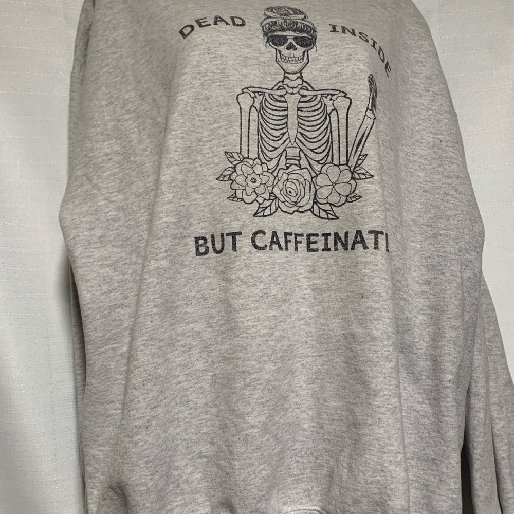 Womens XL Sweatshirt “Gothic Coffee Humor”Distressed/ Faded but Funny & True! - Picture 8 of 8